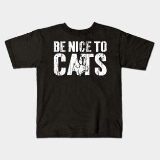 Be nice to Cats Vintage v3 Kids T-Shirt